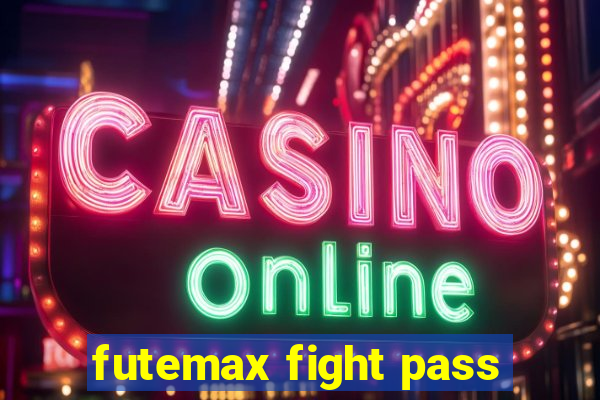 futemax fight pass